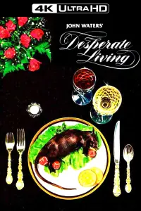 Poster to the movie "Desperate Living" #613395