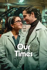 Poster to the movie "Our Times" #1085811