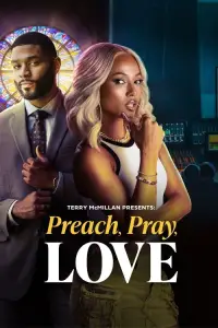 Poster to the movie "Terry McMillan Presents: Preach, Pray, Love" #1063890