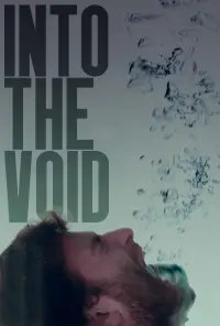Poster to the movie "Into the Void" #457244