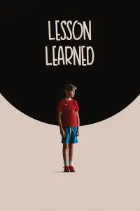 Poster to the movie "Lesson Learned" #686048