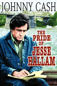 Poster to the movie "The Pride of Jesse Hallam" #968162