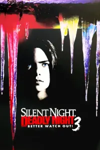 Poster to the movie "Silent Night, Deadly Night 3: Better Watch Out!" #1098585