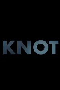 Poster to the movie "The Knot" #1257420