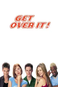 Poster to the movie "Get Over It" #986299