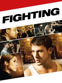 Poster to the movie "Fighting" #1141048