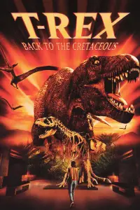 Poster to the movie "T-Rex: Back to the Cretaceous" #1160647