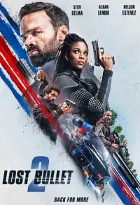 Poster to the movie "Lost Bullet 2" #971305