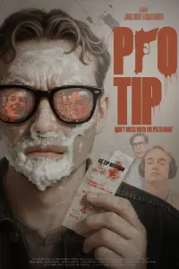 Poster to the movie "Pro Tip: Don