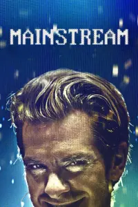 Poster to the movie "Mainstream" #987418