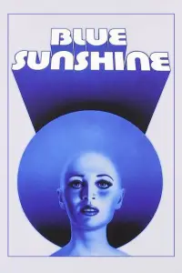 Poster to the movie "Blue Sunshine" #680184