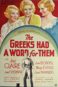 Poster to the movie "The Greeks Had a Word for Them" #1129701