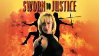 Backdrop to the movie "Sworn to Justice" #960901
