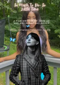 Poster to the movie "So Much To Do- So little Time" #510671