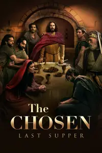 Poster to the movie "The Chosen: Last Supper" #723761