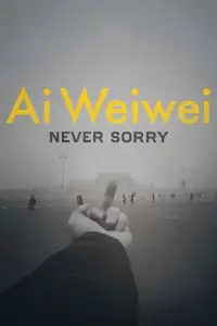 Poster to the movie "Ai Weiwei: Never Sorry" #1073564