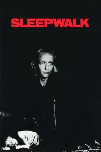Poster to the movie "Sleepwalk" #688956
