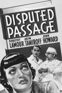 Poster to the movie "Disputed Passage" #1112990