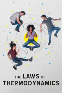Poster to the movie "The Laws of Thermodynamics" #961076