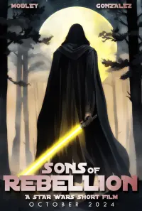 Poster to the movie "Star Wars: Sons of Rebellion" #582055