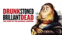 Backdrop to the movie "Drunk Stoned Brilliant Dead: The Story of the National Lampoon" #1146565