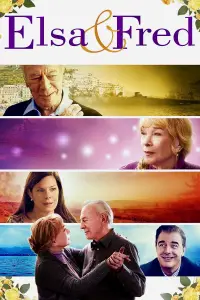 Poster to the movie "Elsa & Fred" #1101730
