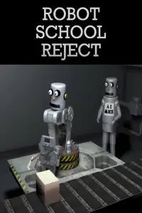 Poster to the movie "Robot School Reject" #690972