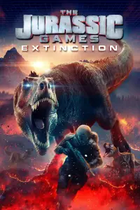 Poster to the movie "The Jurassic Games: Extinction" #675664
