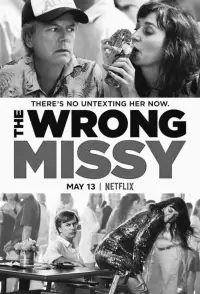 Poster to the movie "The Wrong Missy" #1104597