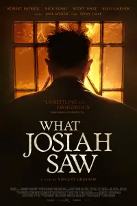 Poster to the movie "What Josiah Saw" #1084074