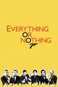 Poster to the movie "Everything or Nothing" #1016458