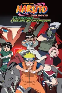 Poster to the movie "Naruto the Movie: Guardians of the Crescent Moon Kingdom" #978010