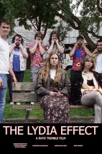 Poster to the movie "THE LYDIA EFFECT" #945559