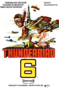 Poster to the movie "Thunderbird 6" #1091289
