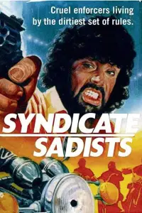 Poster to the movie "Syndicate Sadists" #1125343