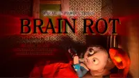 Backdrop to the movie "Brain Rot" #743223