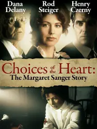 Poster to the movie "Choices of the Heart: The Margaret Sanger Story" #993483