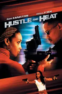 Poster to the movie "Hustle and Heat" #1171216