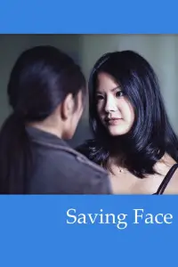 Poster to the movie "Saving Face" #955014