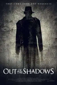 Poster to the movie "Out of the Shadows" #1018673