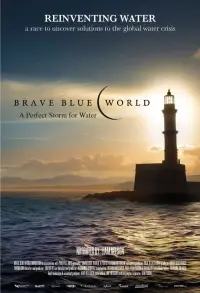 Poster to the movie "Brave Blue World: Racing to Solve Our Water Crisis" #1135989