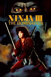 Poster to the movie "Ninja III: The Domination" #1028358