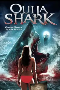 Poster to the movie "Ouija Shark" #1157941