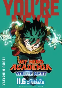 Poster to the movie "My Hero Academia: You