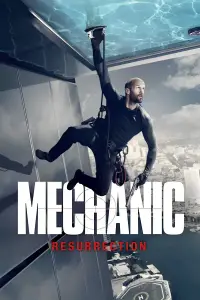 Poster to the movie "Mechanic: Resurrection" #949269