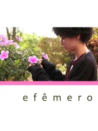 Poster to the movie "Efêmero" #571711