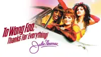 Backdrop to the movie "To Wong Foo, Thanks for Everything! Julie Newmar" #1121696