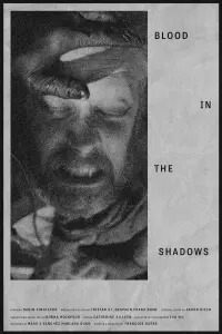 Poster to the movie "Blood in the Shadows" #833455