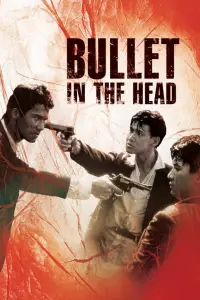 Poster to the movie "Bullet in the Head" #964844