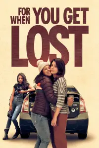Poster to the movie "For When You Get Lost" #1035878